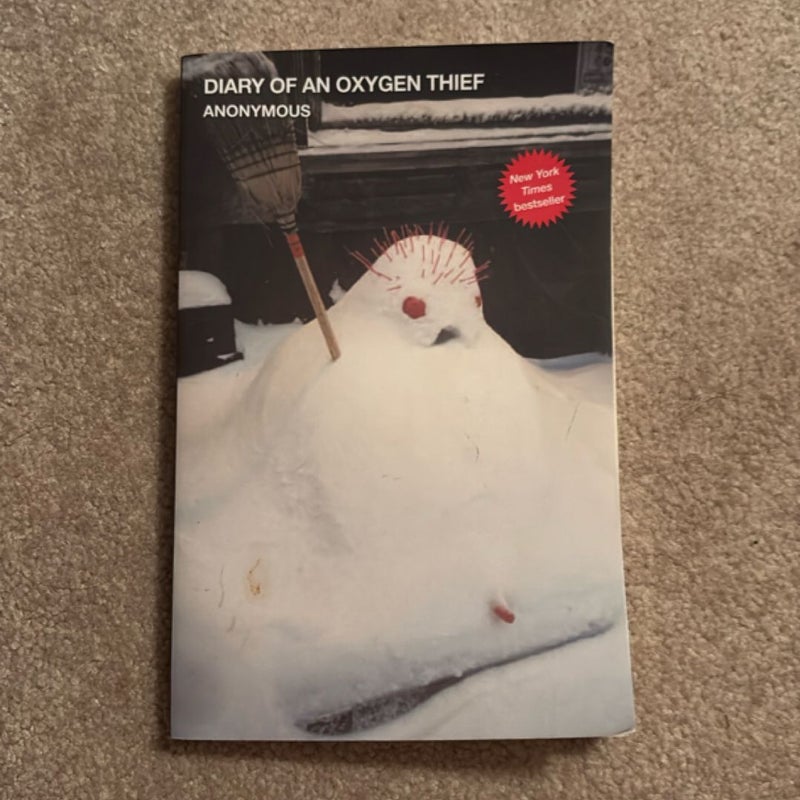 Diary of an Oxygen Thief
