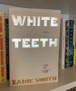 White Teeth *ARC*