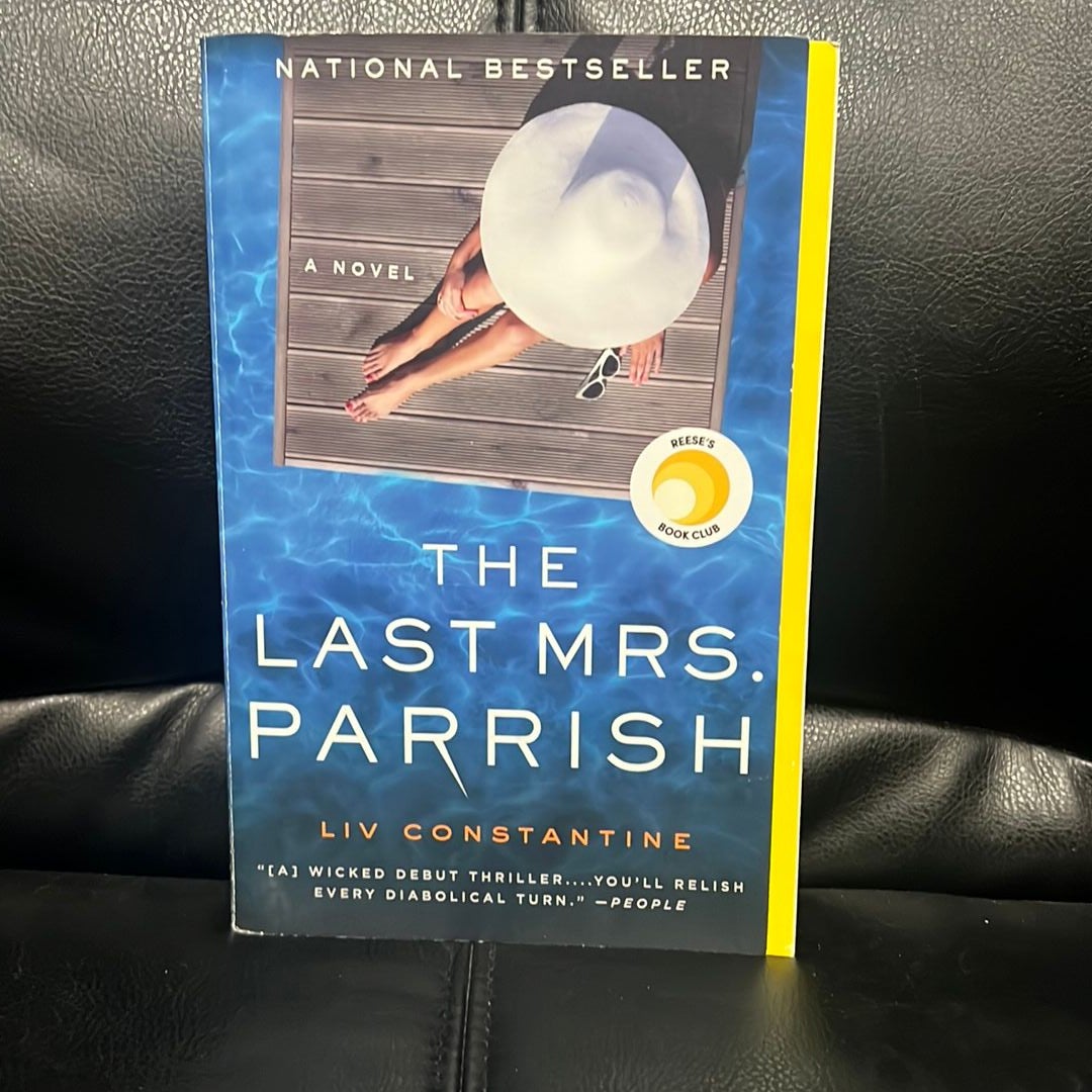 The Last Mrs. Parrish by Liv Constantine, Paperback Pangobooks