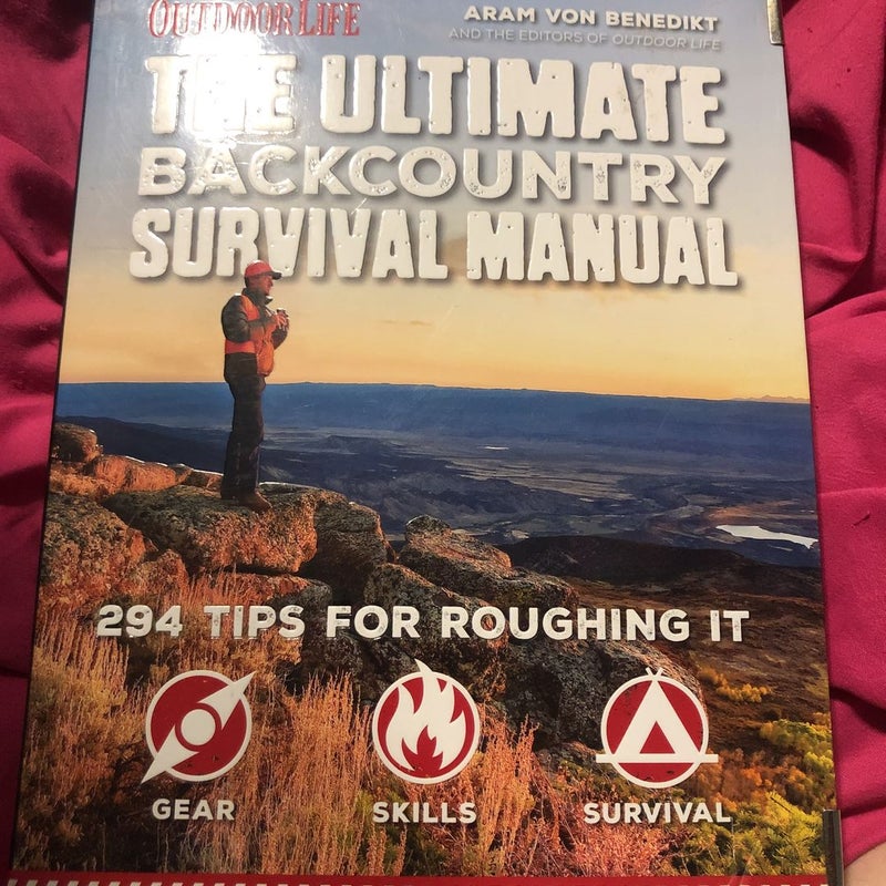The Ultimate Backcountry Survival Manual
