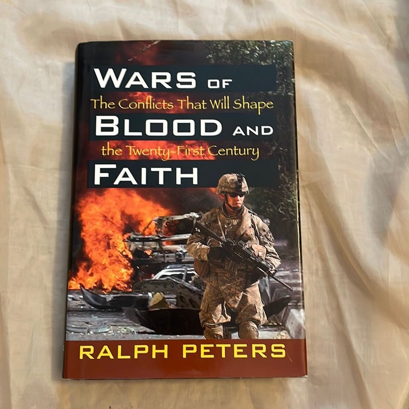 Wars of Blood and Faith