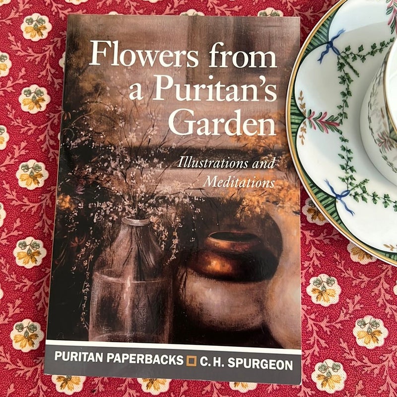 Flowers from a Puritan's Garden