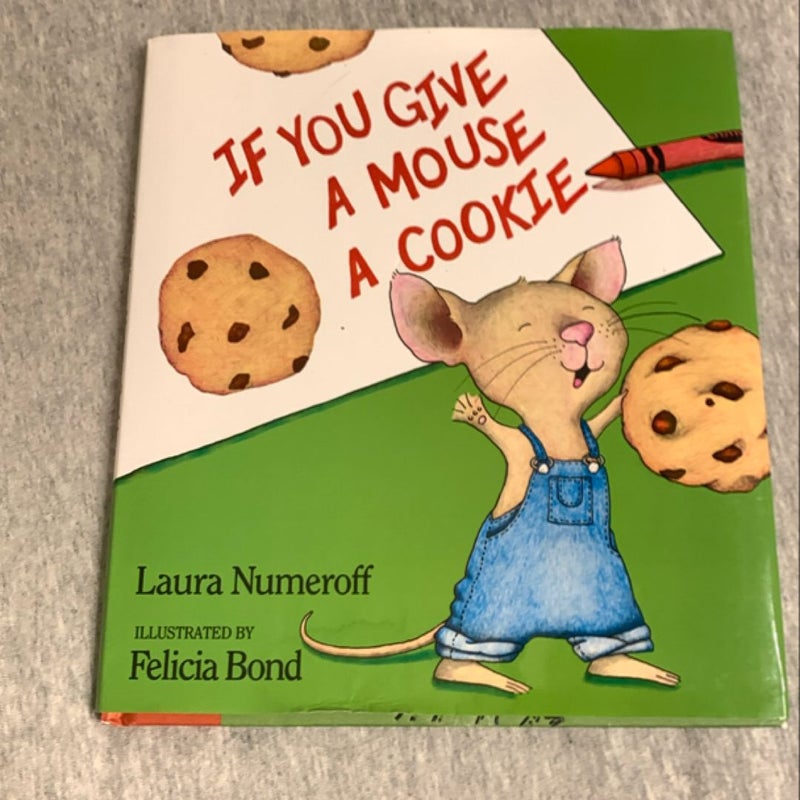 If You Give a Mouse a Cookie