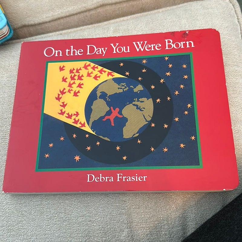 On the Day You Were Born Board Book