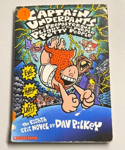 Captain Underpants and the Preposterous Plight of the Purple Potty People