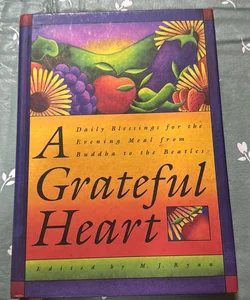 A Grateful Heart