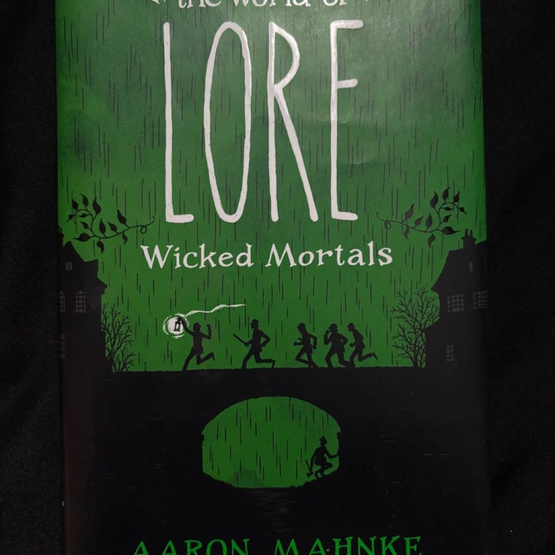 The World of Lore: Wicked Mortals