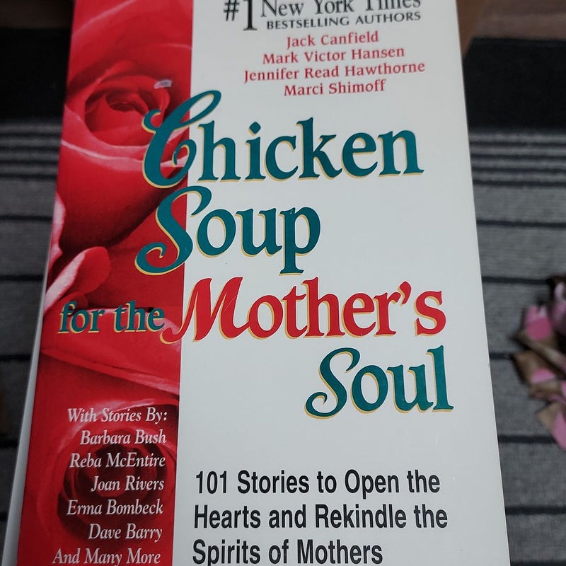 Chicken Soup for the Mother's Soul