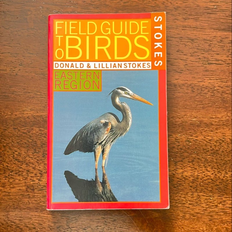 Stokes Field Guide to Birds