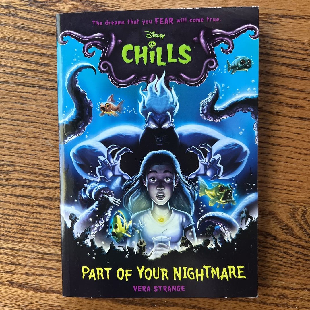 Part of Your Nightmare (Disney Chills, Book One)