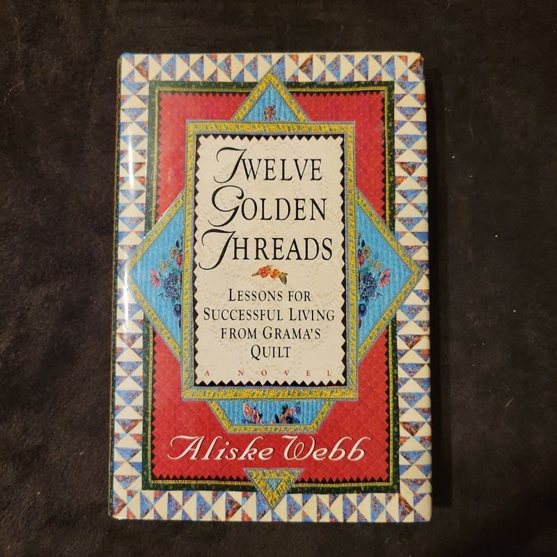 Twelve Golden Threads