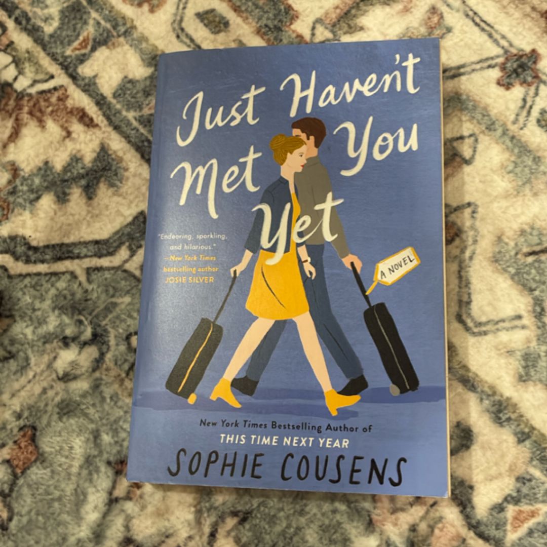 Just Haven't Met You Yet