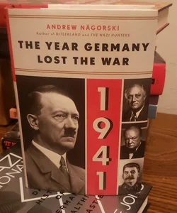 1941: the Year Germany Lost the War