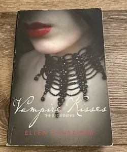 Vampire Kisses: the Beginning