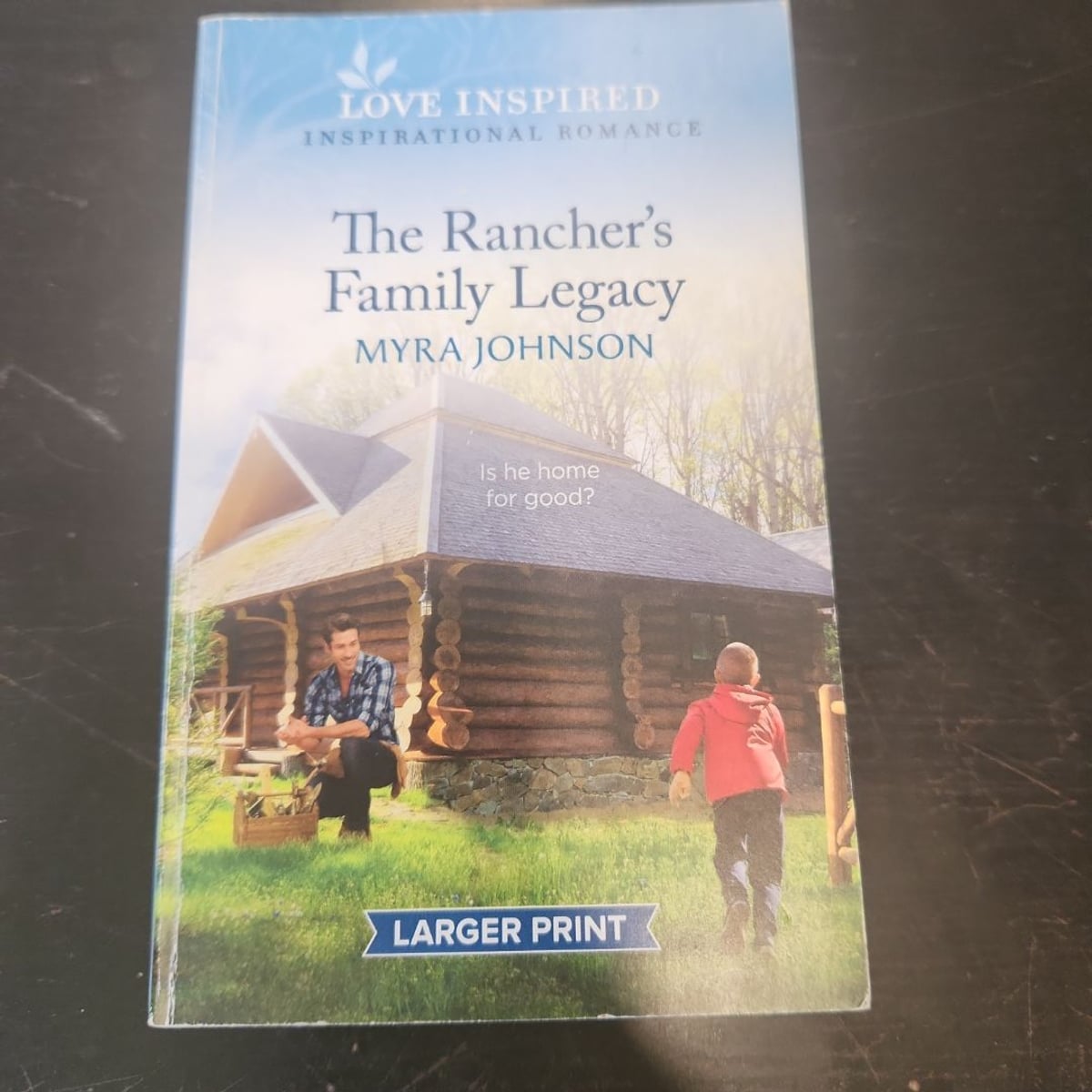 The Rancher's Family Legacy by Myra Johnson
