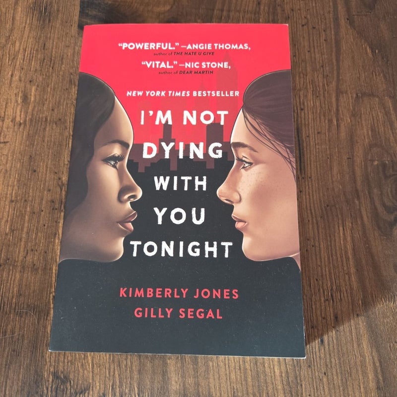 I'm Not Dying with You Tonight
