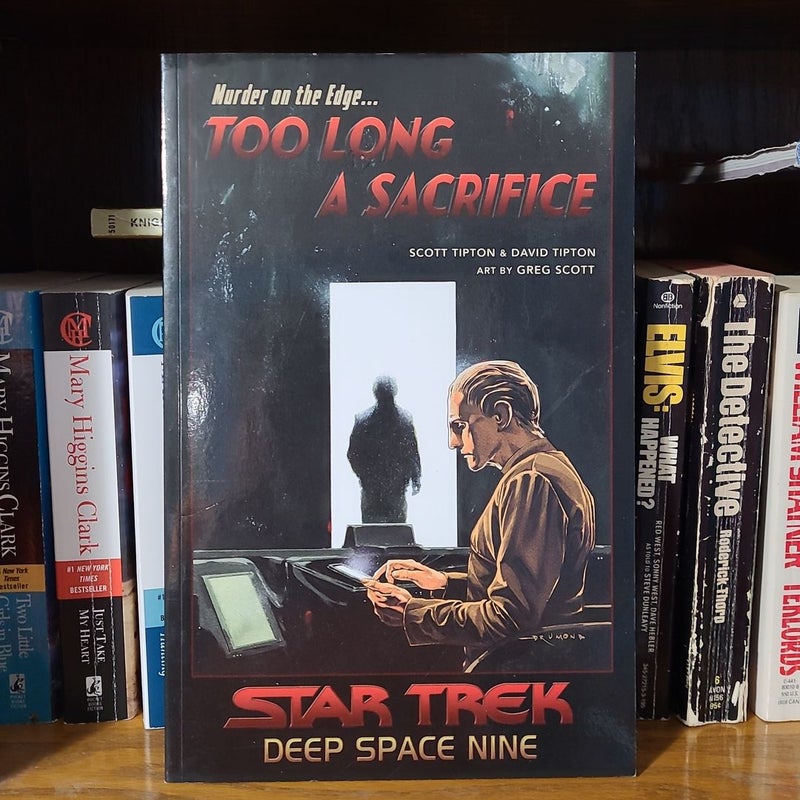 Star Trek: Deep Space Nine - Too Long a Sacrifice