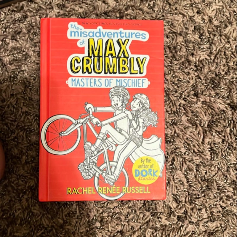 The Misadventures of Max Crumbly 3