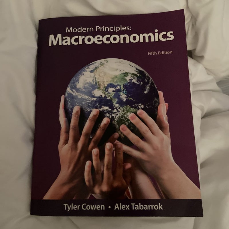 Modern Principles: Macroeconomics