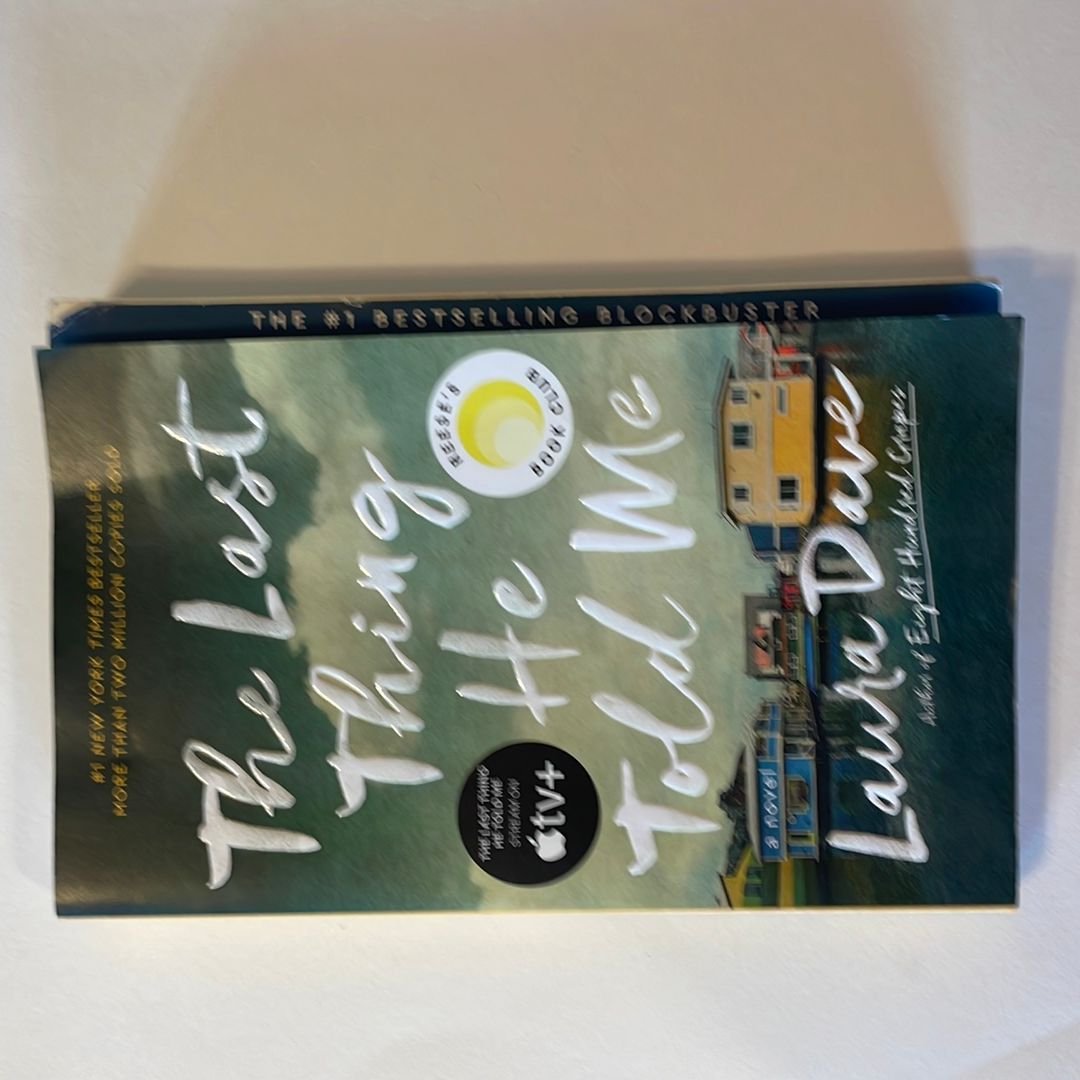 The Last Thing He Told Me