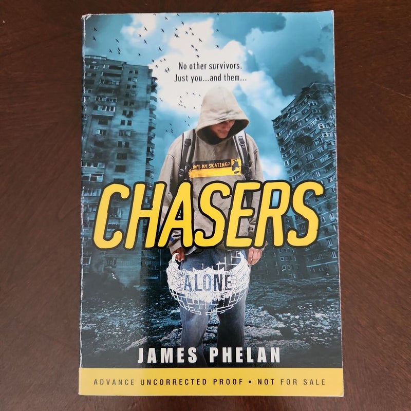 Chasers *ADVANCE UNCORRECTED PROOF*