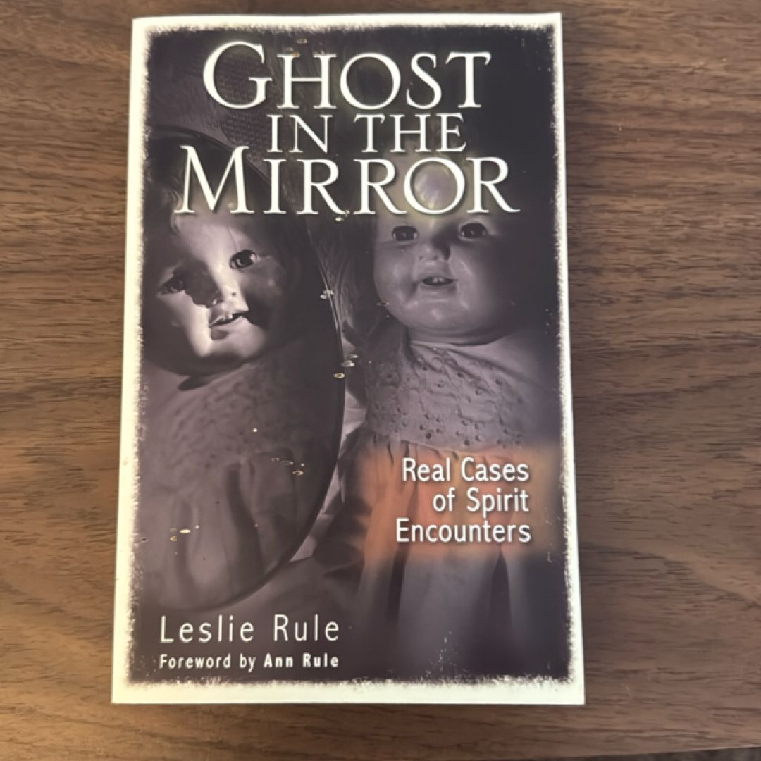 Ghost in the Mirror