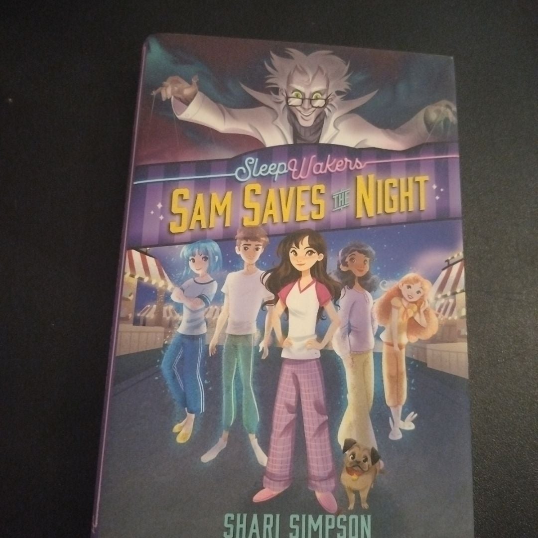 SleepWakers, Book #1 Sam Saves the Night