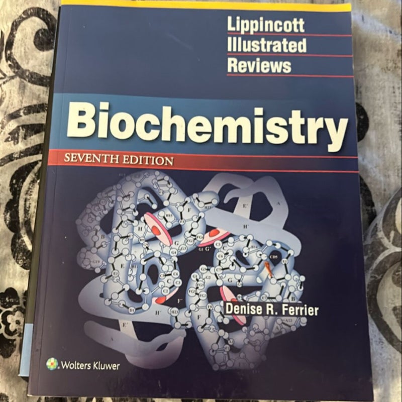 Lippincott Illustrated Reviews: Biochemistry