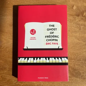 The Ghost of Frederic Chopin