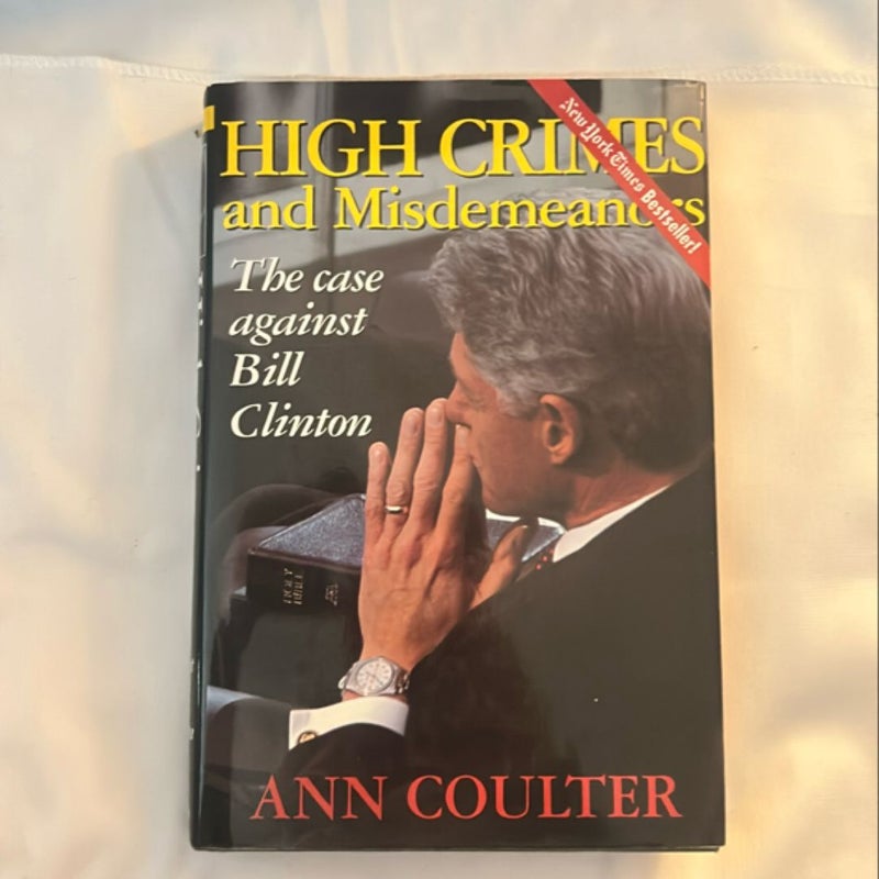 High Crimes and Misdemeanors