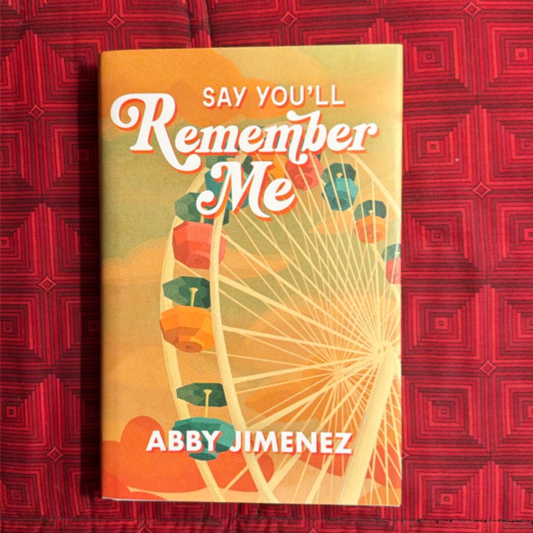 Say You'll Remember Me (Signed!)