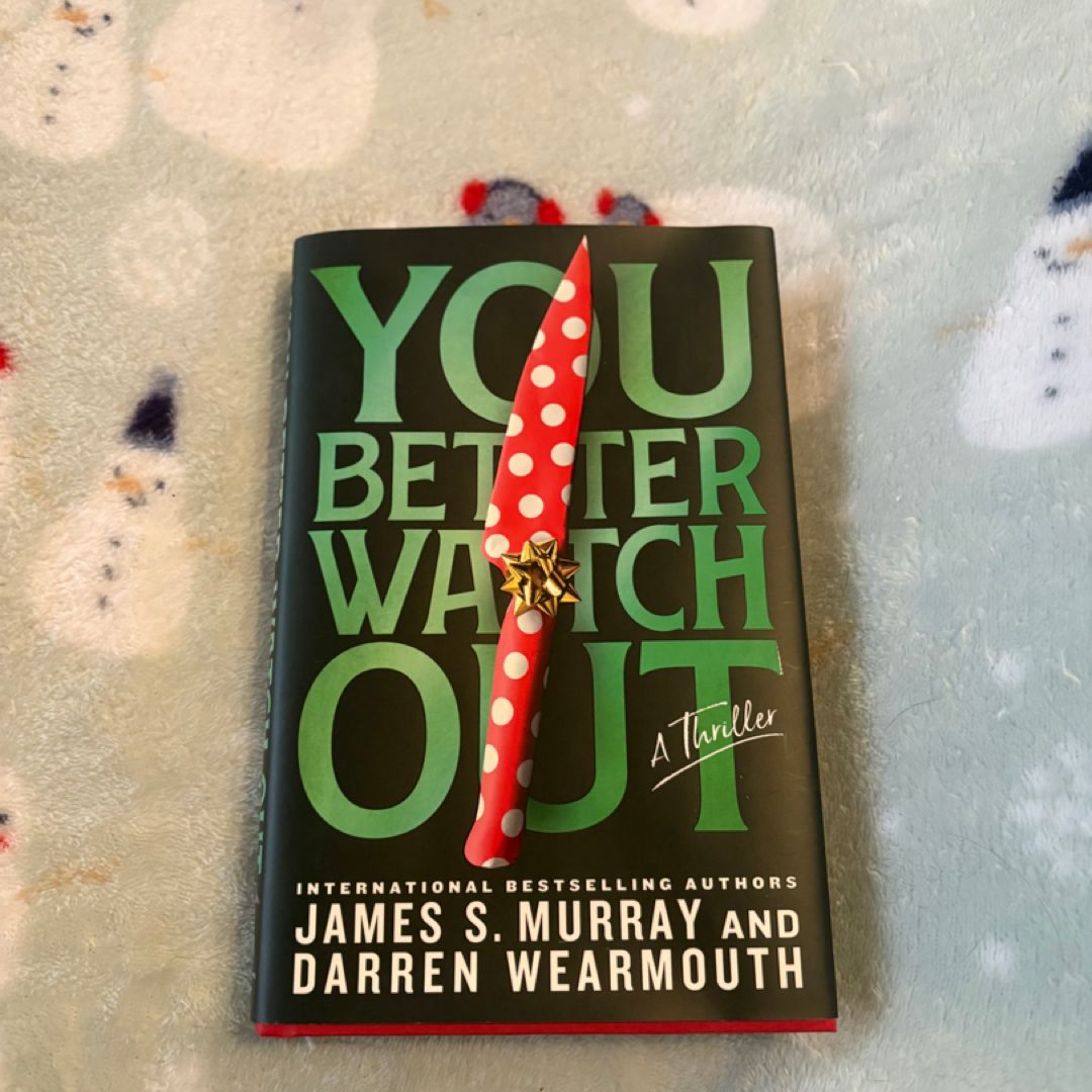 You Better Watch Out