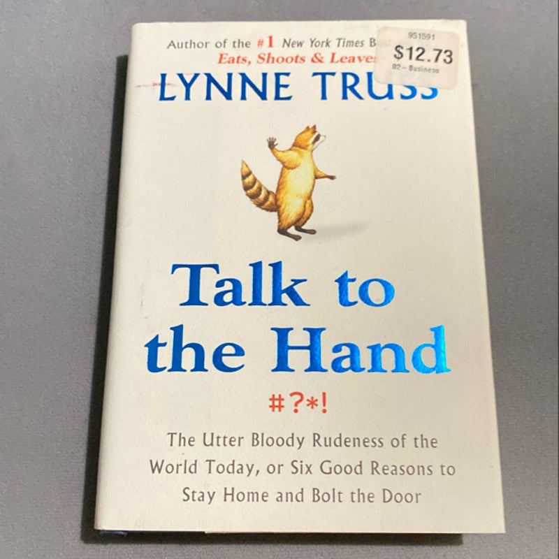 Talk to the Hand