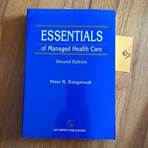 Essentials of Managed Health Care