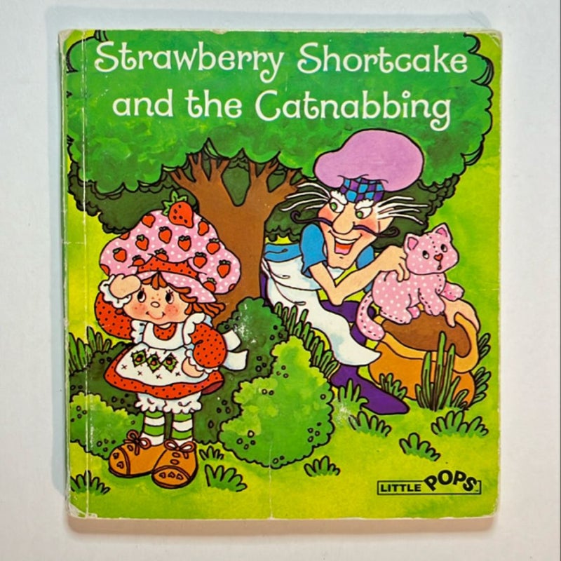 Strawberry Shortcake and the Catnabbing