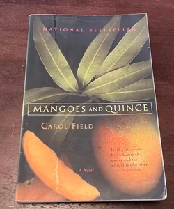 Mangoes and Quince