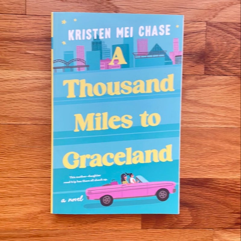 A Thousand Miles to Graceland