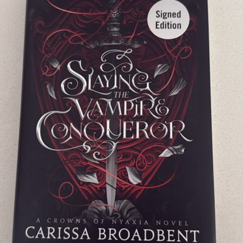 SIGNED Slaying the Vampire Conqueror 