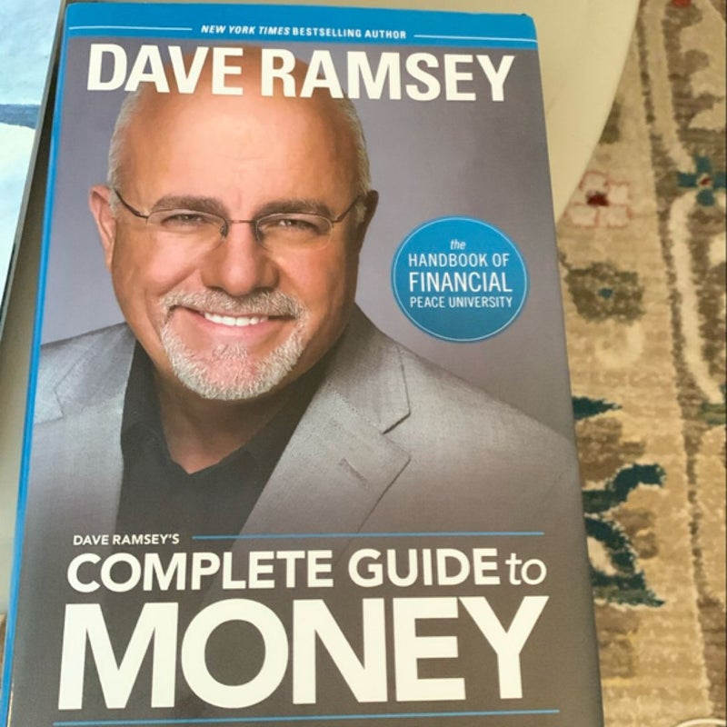 Dave Ramsey's Complete Guide to Money