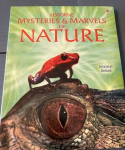 Mysteries and Marvels of Nature