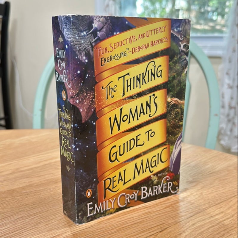 The Thinking Woman's Guide to Real Magic