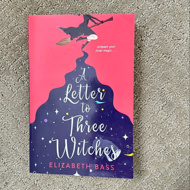 A Letter to Three Witches