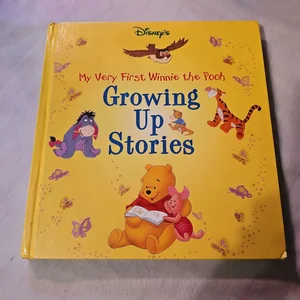 My Very First Winnie the Pooh Growing up Stories