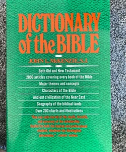 Dictionary of the Bible, both old and New Testament