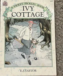 Violet Pickles and the Ivy Cottage *vintage, out of print