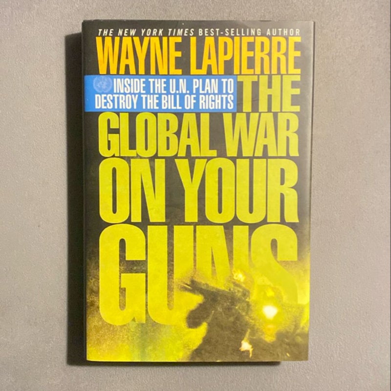 The Global War on Your Guns