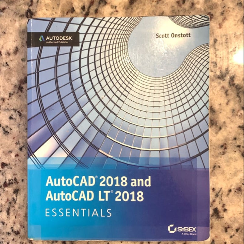 AutoCAD 2018 and AutoCAD LT 2018 Essentials