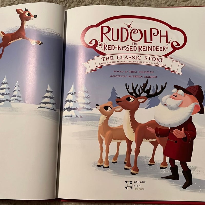 Rudolph the Red-Nosed Reindeer: the Classic Story