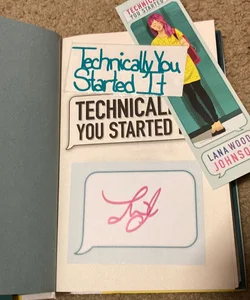 Technically, You Started It