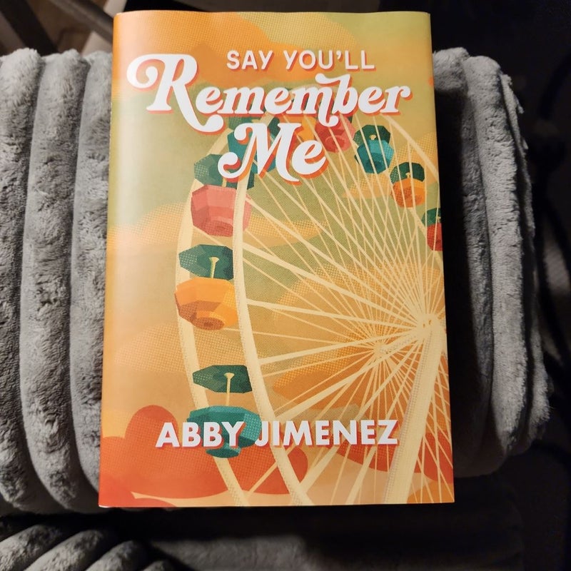 Say You'll Remember Me (Probably Smut Signed)